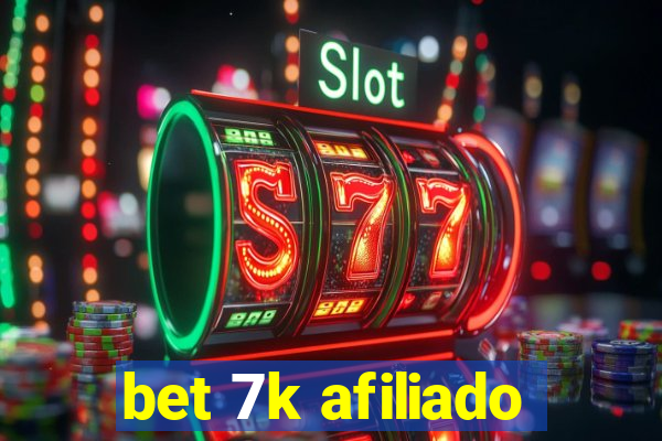 bet 7k afiliado